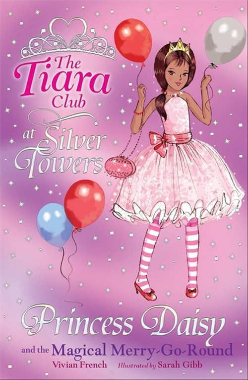 The Tiara Club: Princess Daisy and the Magical Merry-Go-Round