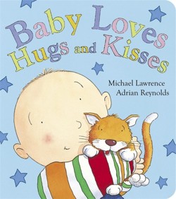 Baby Loves Hugs and Kisses