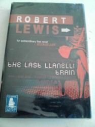THE LAST LLANELLI TRAIN