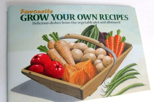 Favourite Grow Your Own Recipes