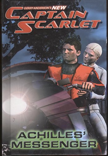 "Captain Scarlet" - The Achilles Messenger