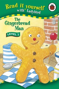 Read It Yourself: The Gingerbread Man - Level 2