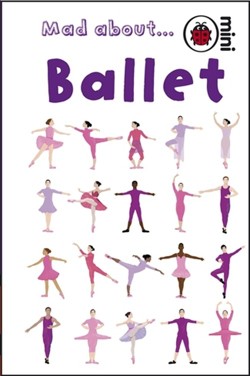 Mad About Ballet