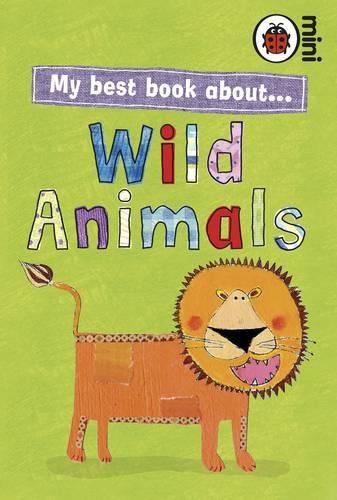 My Best Book About Wild Animals