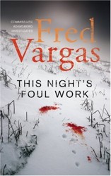 This Night's Foul Work