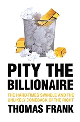 Pity the Billionaire
