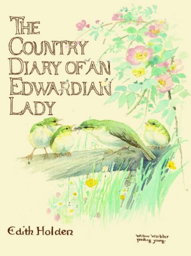 The Country Diary of an Edwardian Lady