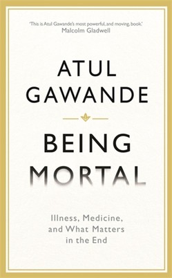 Being Mortal