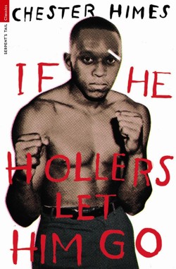 If He Hollers Let Him Go