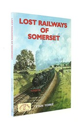 Lost Railways of Somerset