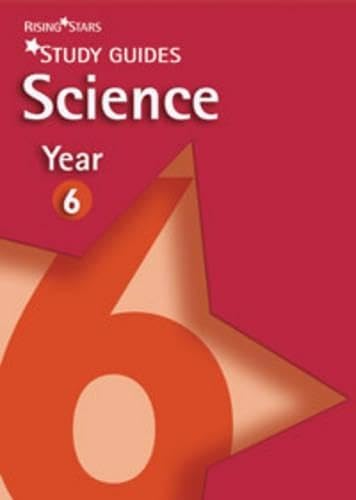 Rising Stars Study Guides Science Year 6