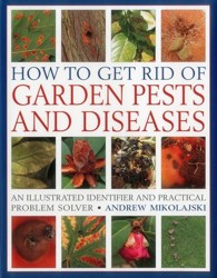 How to Get Rid of Garden Pests and Diseases