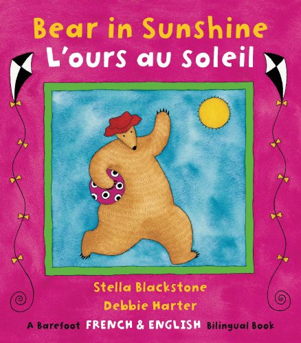 Bear in Sunshine Bilingual French