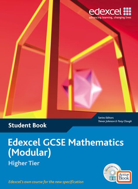 Edexcel GCSE Maths 2006: Modular Higher Student Book and Active Book