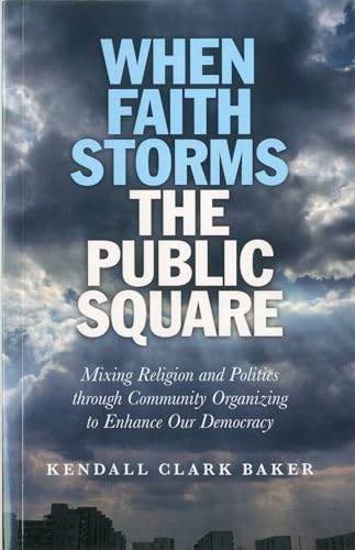 When Faith Storms the Public Square