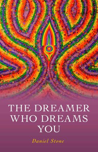 The Dreamer Who Dreams You, The