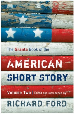 The Granta Book Of The American Short Story: Volume Two