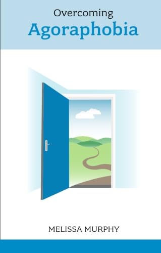 Overcoming Agoraphobia