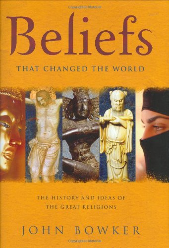 Beliefs that Changed the World