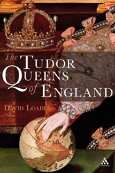 The Tudor Queens of England