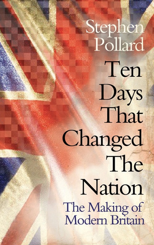 Ten Days that Changed the Nation
