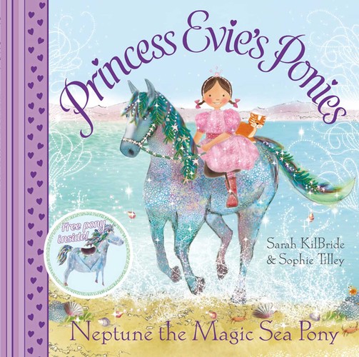 Princess Evie's Ponies: Neptune the Magic Sea Pony