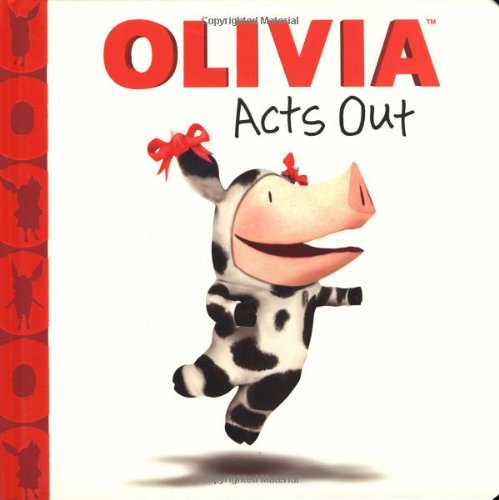 Olivia Acts Out