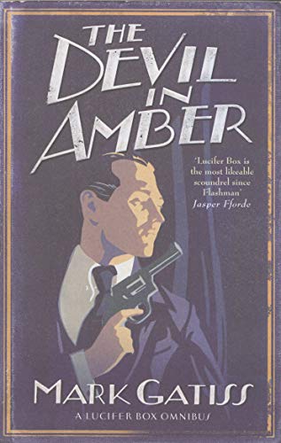 A Lucifer Box Omnibus: The Devil in Amber/The Vesuvius Club