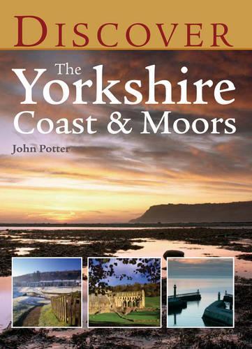 Discover the Yorkshire Coast and Moors
