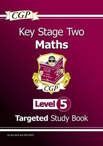 KS2 Maths Study Book: Level 5 - for SATS until 2015 only