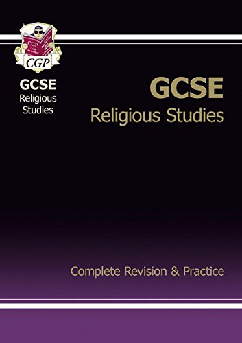 GCSE Religious Studies Complete Revision & Practice (A*-G course)