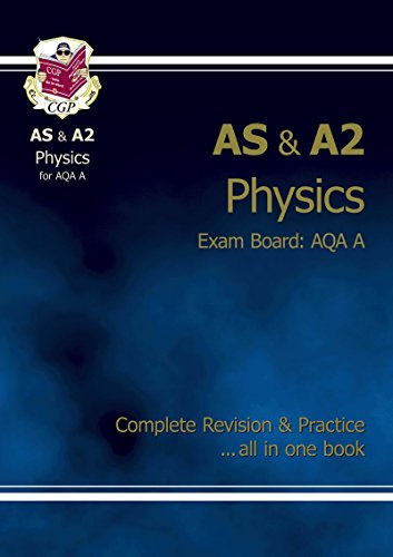 AS/A2 Level Physics AQA A Complete Revision & Practice for exams until 2016 only