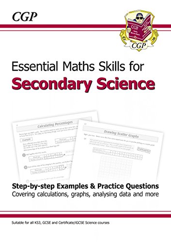 Essential Maths Skills for Secondary Science (KS3 and A*-G GCSE)