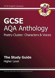 GCSE AQA Anthology Poetry Study Guide (Characters & Voices) Higher (A*-G course)