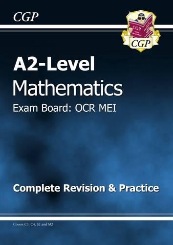 A2-Level Maths OCR MEI Complete Revision & Practice
