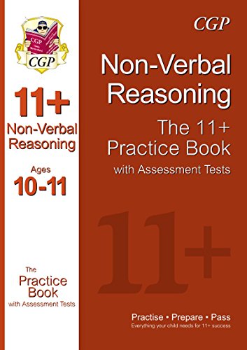 11+ Non-Verbal Reasoning Practice Book with Assessment Tests Ages 10-11 (GL & Other Test Providers)