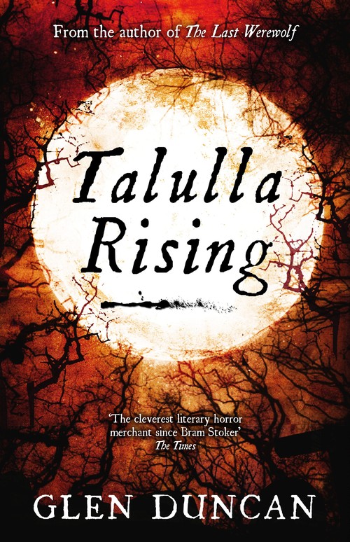 Talulla Rising (The Last Werewolf 2)