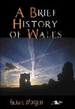 A Brief History of Wales