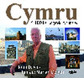 Cymru  Y 100 Lle i'w Gweld Cyn Marw
