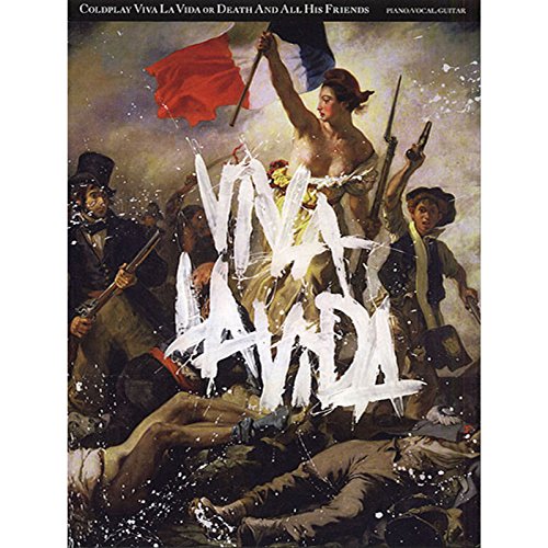 Viva La Vida or Death And All His Friends