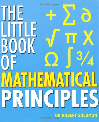 The Little Book of Mathematical Principles