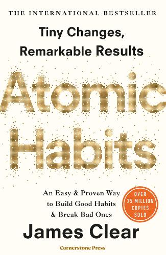 Clear, James - Atomic Habits: The life-changing million-copy #1 bestseller
