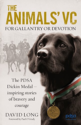 The Animals' VC: For Gallantry or Devotion
