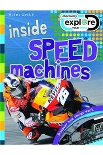 Discovery Inside: Speed Machines