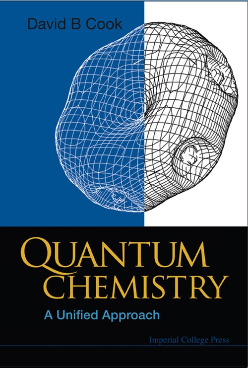 QUANTUM CHEMISTRY: A UNIFIED APPROACH