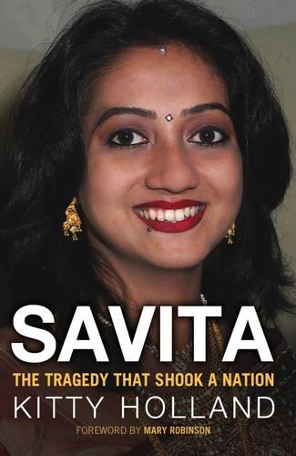 Savita: The Tragedy That Shook a Nation