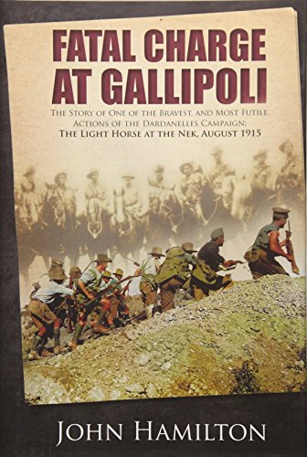 Fatal Charge at Gallipoli