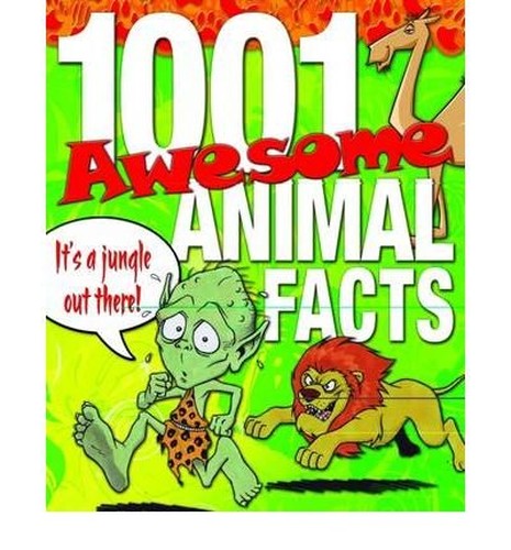 1001 Awesome Animal Facts
