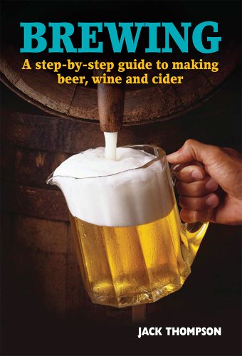 Brewing a Practical Guide to Home Brewing