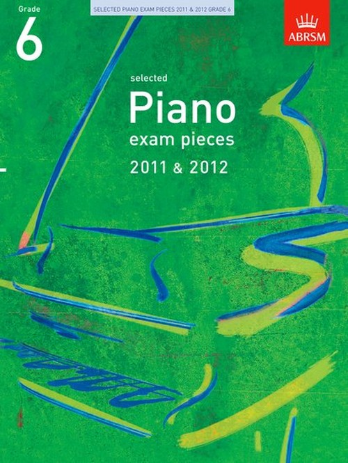 ABRSM Selected Piano Exam Pieces 2011-2012 Gr 6